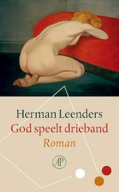 God speelt drieband - Herman Leenders (ISBN 9789029511650)