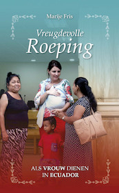 Vreugdevolle roeping - Marije Fris (ISBN 9789087185282)