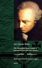 The miraculous resurrection of Immanuel Kant and other articles - Jan Herman Brinks (ISBN 9789464625059)
