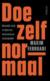 Doe zelf normaal - Maxim Februari (ISBN 9789044650860)