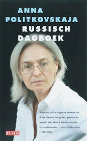 Russisch dagboek - Anna Stepanovna Politkovskaja (ISBN 9789044510898)
