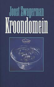 Kroondomein - Joost Zwagerman (ISBN 9789029583053)
