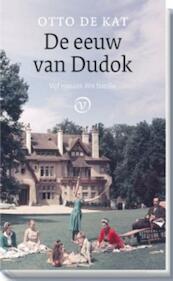De eeuw van Dudok - Otto de Kat (ISBN 9789028261532)