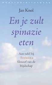 En je zult spinazie eten - Jan Knol (ISBN 9789028442757)