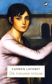 De nieuwe vrouw - Carmen Laforet (ISBN 9789083146812)