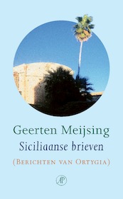 Siciliaanse brieven - Geerten Meijsing (ISBN 9789029550086)