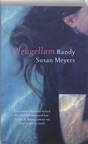 Vleugellam - Randy Susan Meyers (ISBN 9789047200932)