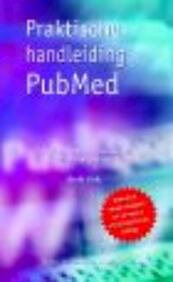 Praktische handleiding PubMed - Faridi van Etten-Jamaludin, Rikie Deurenberg (ISBN 9789031383139)