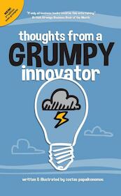 Thoughts from a grumpy innovator - Costas Papaikonomou (ISBN 9789081880039)