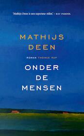 Onder de mensen - Mathijs Deen (ISBN 9789400406322)