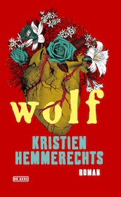 Wolf - Kristien Hemmerechts (ISBN 9789044539820)
