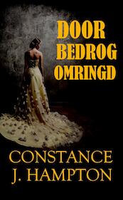 Door Bedrog Omringd - Constance J. Hampton (ISBN 9789492980021)