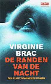 De randen van de nacht - Virginie Brac (ISBN 9789044508642)