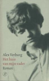 Het huis van mijn vader - Alex Verburg (ISBN 9789029579575)