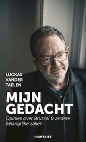 Mijn gedacht - Luckas Vander Taelen (ISBN 9789089245793)