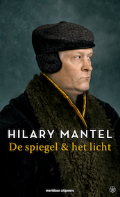 De spiegel & het licht - Hilary Mantel (ISBN 9789493169050)