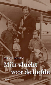 Mijn Vlucht voor de Liefde - Sylvia Duijm (ISBN 9789464241259)