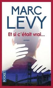 Et si c' etait vrai - Marc Levy (ISBN 9782266199544)