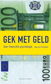 Gek met geld - Jaap van Ginneken (ISBN 9789047003793)