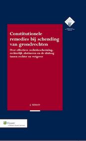 Constitutionele remedies bij schending van grondrechten - Jerfi Uzman (ISBN 9789013120608)