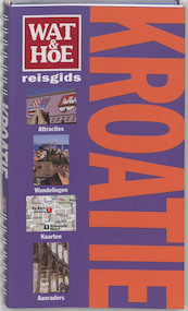 Kroatie - T. Kelly, P. de rijk (ISBN 9789021521657)