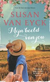 Mijn beeld van jou - Boekenvoordeel - Susan van Eyck (ISBN 9789026149269)