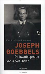Joseph Goebbels - Karl Christian Lammers (ISBN 9789061006572)
