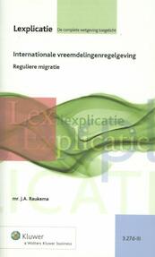 Internationale vreemdelingenregelgeving: regulier - (ISBN 9789013091397)