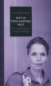 Wat in twee koffers past - Veronika Peters (ISBN 9789085643500)