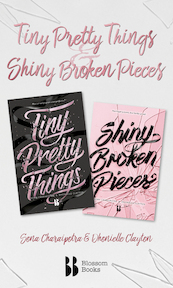 Tiny pretty things & Shiny broken pieces - Sona Charaipotra, Dhonielle Clayton (ISBN 9789463492874)