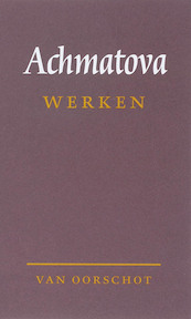 Werken - A. Achmatova (ISBN 9789028240858)