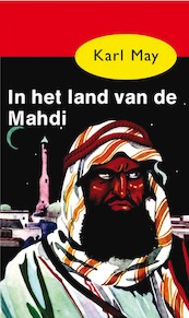 In het land van de Mahdi - Karl May (ISBN 9789000312450)