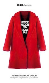 Koop nooit een rode jas - Nora Ephron (ISBN 9789038899176)