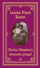 Mieke Maaike's obscene jeugd - Louis Paul Boon (ISBN 9789029524278)