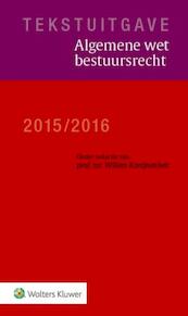Tekstuitgave Algemene wet bestuursrecht / 2015/2016 - (ISBN 9789013133097)