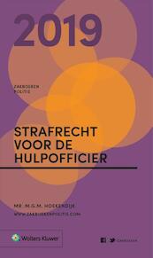 Zakboek Strafrecht voor de Hulpofficier 2019 - M.G.M. Hoekendijk (ISBN 9789013150674)