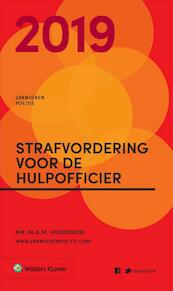 Zakboek Strafvordering voor de Hulpofficier 2019 - M.G.M. Hoekendijk (ISBN 9789013150636)