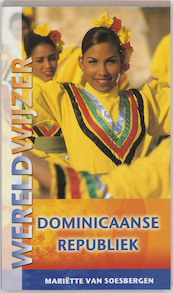 Wereldwijzer reisgids Dominicaanse republiek - Mariëtte van Soesbergen (ISBN 9789038920719)