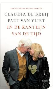 In de kantlijn van de tijd - Claudia de Breij, Paul van Vliet (ISBN 9789463823166)