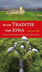 In de traditie van Iona - (ISBN 9789043526067)