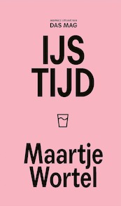 IJstijd - Maartje Wortel (ISBN 9789493168169)