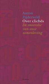 Over clichés - Anton Zijderveld (ISBN 9789086872220)