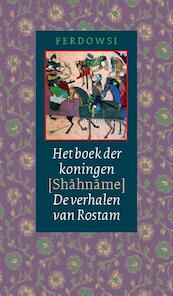 Het boek der koningen (Shahname) - Abolqasem ferdowsi (ISBN 9789054601814)
