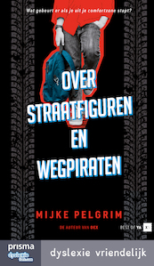 Over straatfiguren en wegpiraten - Mijke Pelgrim (ISBN 9789000383375)