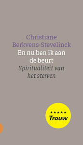 En nu ben ik aan de beurt - Christiane Berkvens-Stevelinck (ISBN 9789021170695)