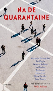 Na de quarantaine - Alexander Rinnooy Kan (ISBN 9789463821162)