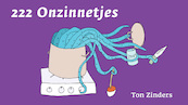 222 Onzinnetjes - Ton Zinders (ISBN 9789087599898)