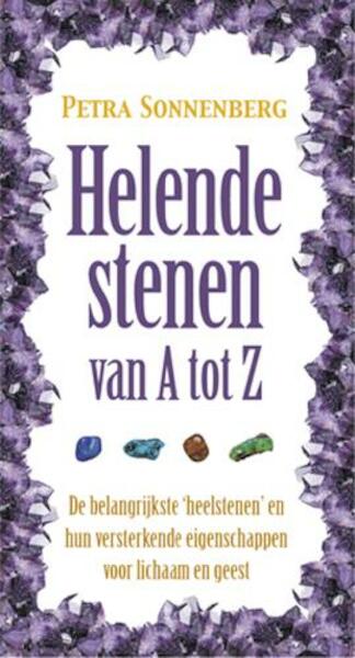 Helende stenen van A tot Z - Petra Sonnenberg (ISBN 9789063784218)