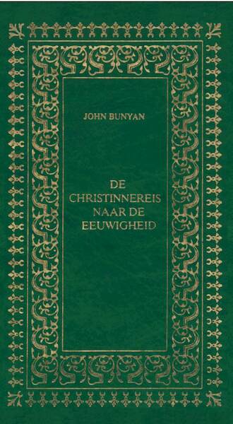 De Christinnereis naar de eeuwigheid - John Bunyan (ISBN 9789462786929)