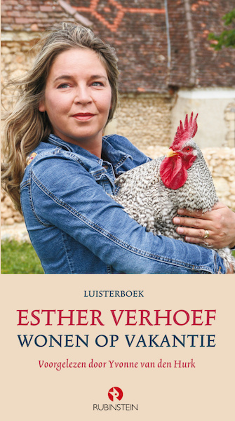 Wonen op vakantie - Esther Verhoef (ISBN 9789047608783)